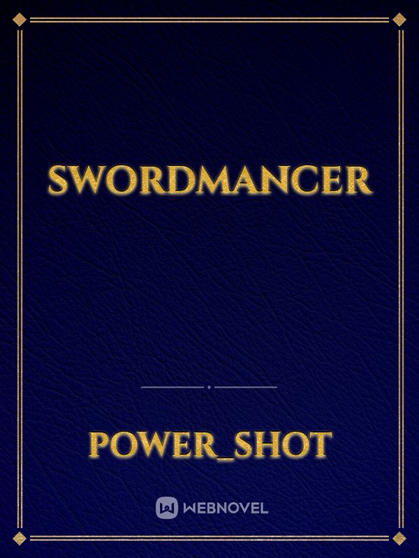 Swordmancer