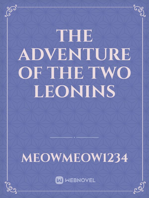 The Adventure of the Two Leonins