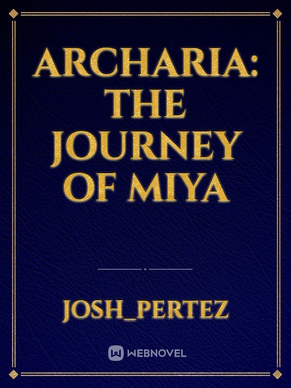Archaria: The Journey of Miya