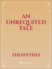 An Unrequited Tale Book