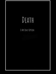 Death is my only Option Book