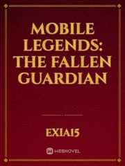 MOBILE LEGENDS: The Fallen Guardian Book