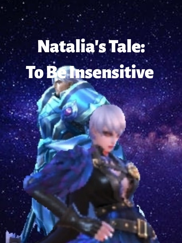 Natalia's Tale: To Be Insensitive