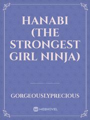Hanabi (The Strongest Girl Ninja) Book