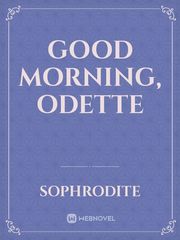 Good Morning, Odette Book