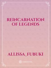 Reincarnation of Legends Book