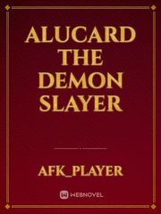 Alucard The Demon Slayer Book