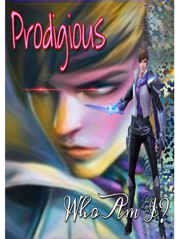 Prodigious (Who am I?)  (Gusion's Story) Book
