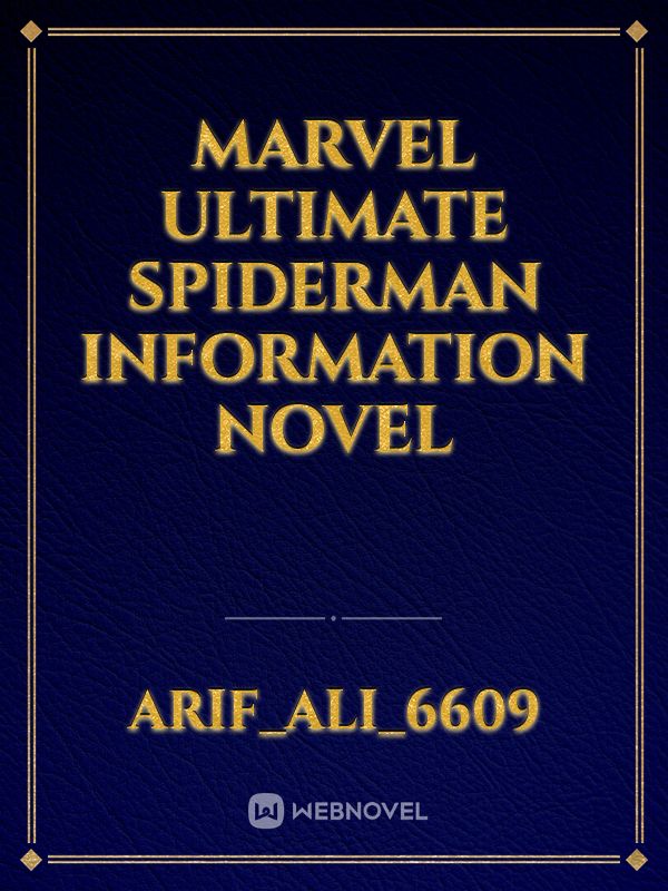 Marvel
ULTIMATE SPIDERMAN INFORMATION NOVEL