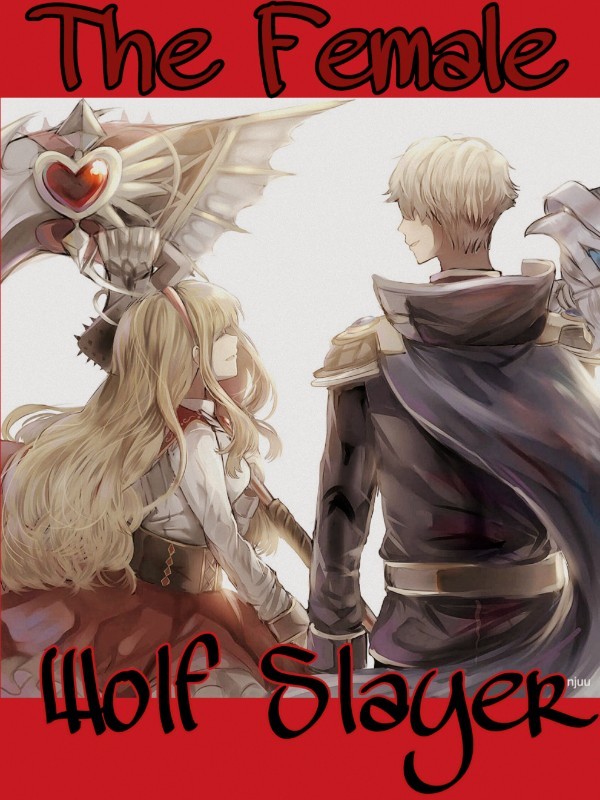 The Female Wolf Slayer | Ruby × Alucard |