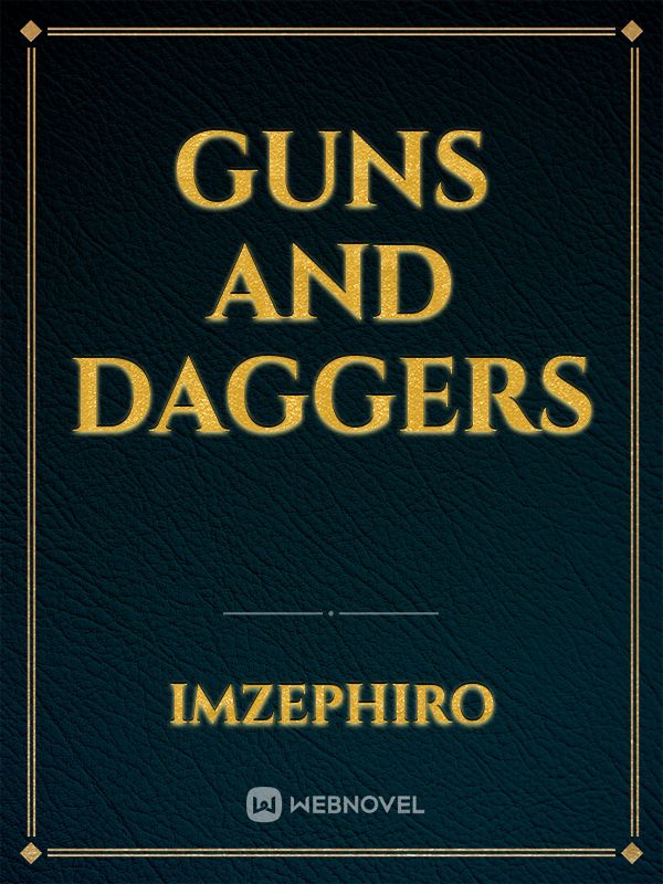 Guns And Daggers Book