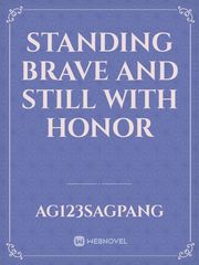 Standing Brave and Still with Honor Book