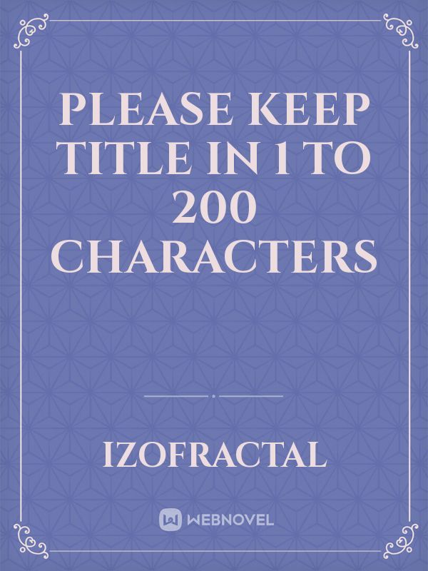 Please keep title in 1 to 200 characters