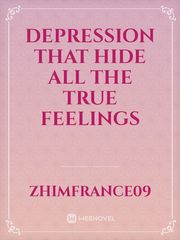 Depression That hide all the true feelings Book
