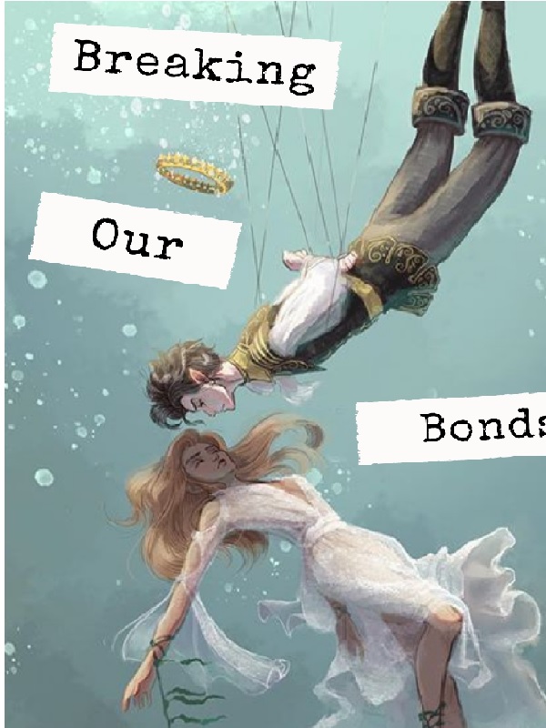 Breaking our Bonds