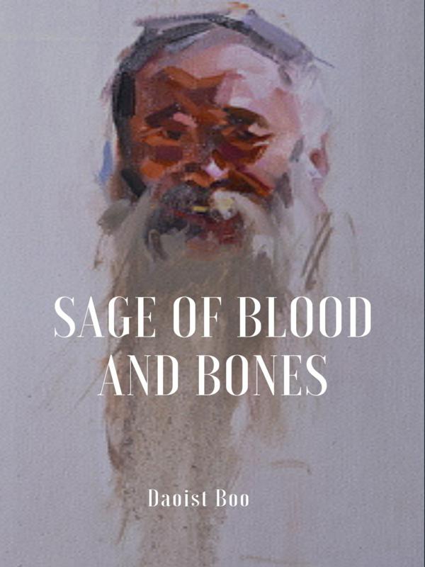 Sage of Blood and Bones