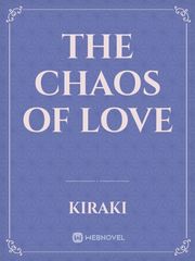 The Chaos Of Love Book