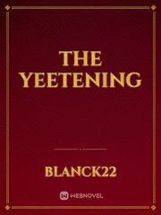 The Yeetening Book