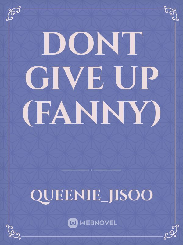 Dont Give Up (Fanny) Book