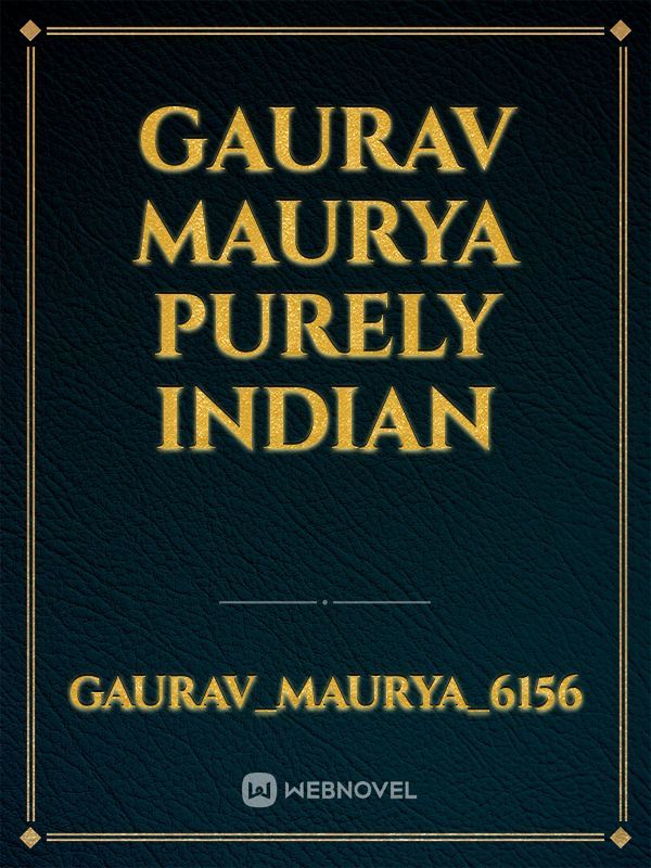 Gaurav Maurya purely Indian Book