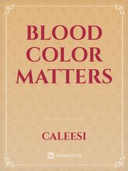 blood color matters Book