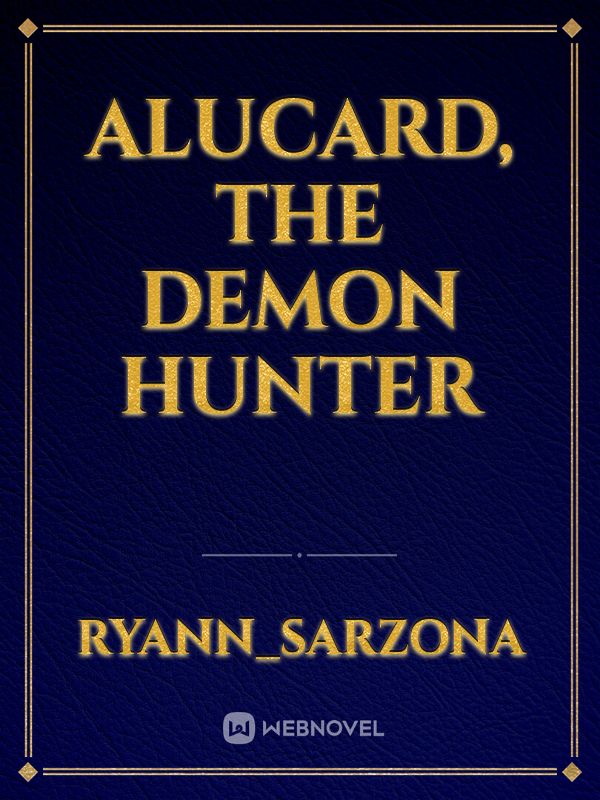 Alucard, the Demon Hunter Book