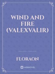 WIND AND FIRE (VALEXVALIR) Book