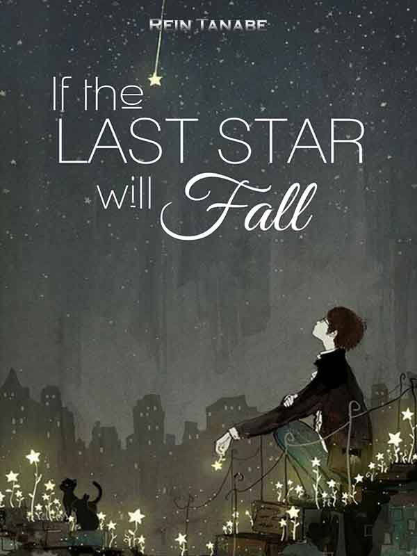 If the Last Star will Fall