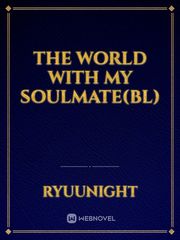 The world with my soulmate(BL) Book