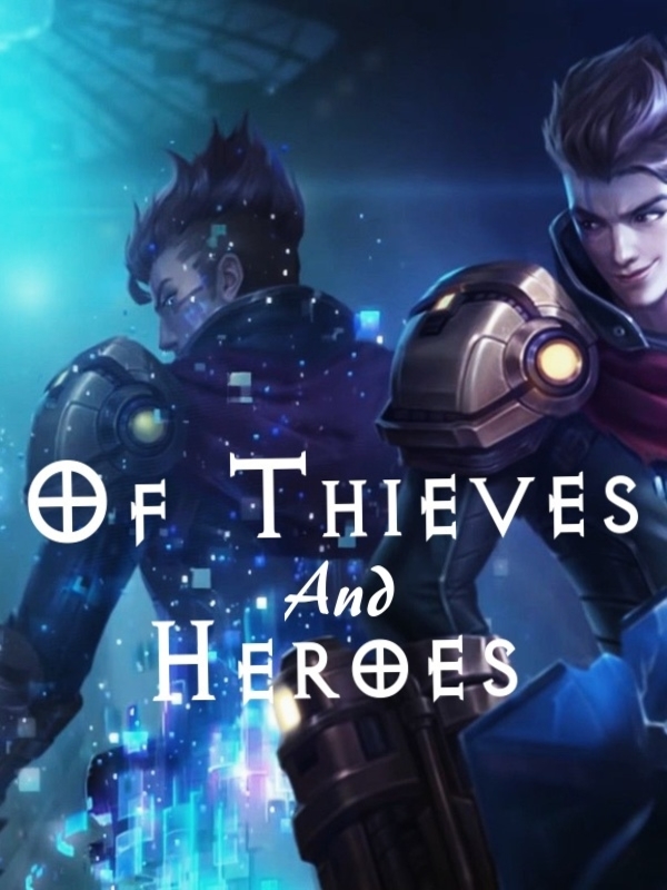 Of Thieves and Heroes