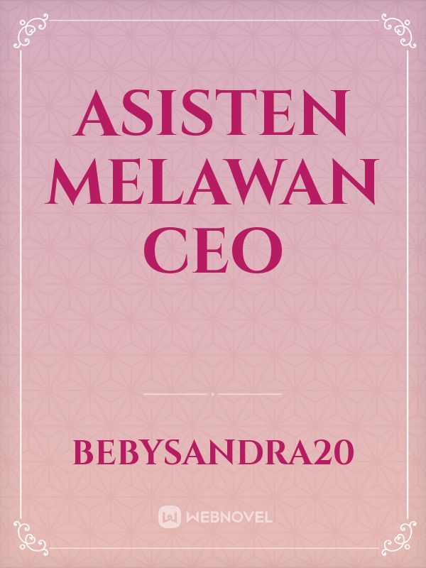 ASISTEN MELAWAN CEO Book