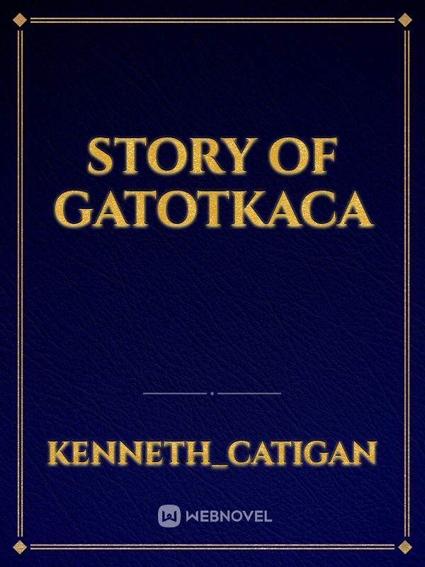 STORY OF GATOTKACA