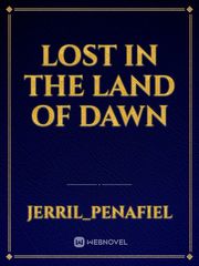 Lost in the Land of Dawn Book