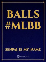 Balls #MLBB Book