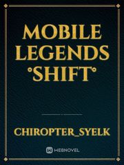 Mobile Legends °SHIFT° Book