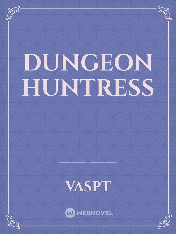 Dungeon Huntress
