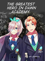 The Greatest Hero in Dawn Academy Book
