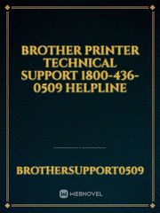 Brother Printer Technical Support 1800-436-0509 Helpline Book