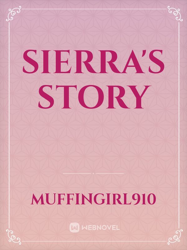 Sierra's story