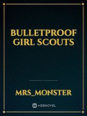 Bulletproof girl scouts Book