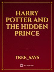 Harry potter and the hidden prince Book