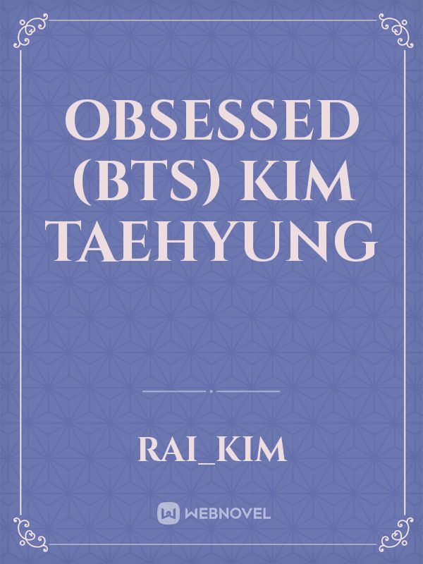 Obsessed (BTS) Kim Taehyung Book