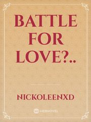 Battle for love?.. Book
