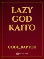 LAZY GOD KAITO Book