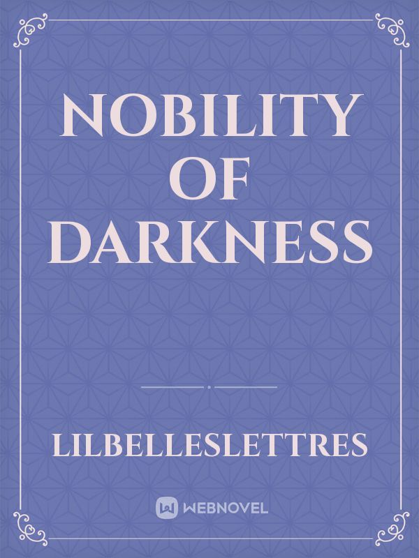 Nobility of Darkness