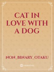 Cat in Love With a Dog Book