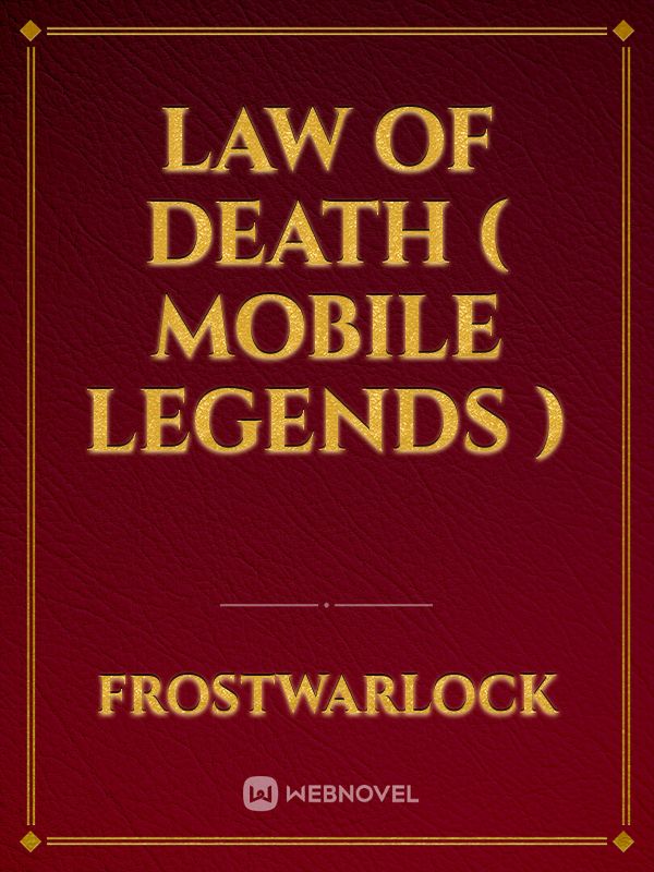 Law of Death ( Mobile Legends ) Book