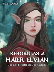 Reborn as A Haier-Elvian: The Blood Hunter and The Warlock [English] Book