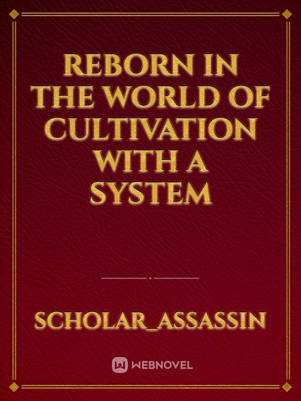 Reborn in the World of Cultivation with a System Book