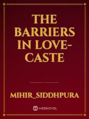 The barriers in love- CASTE Book